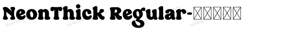 NeonThick Regular字体转换